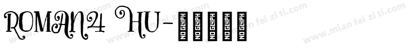 ROMAN4 HU字体转换